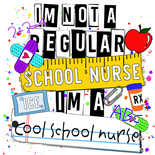 Funny School Nurse I'm Not Regular Nurse Design