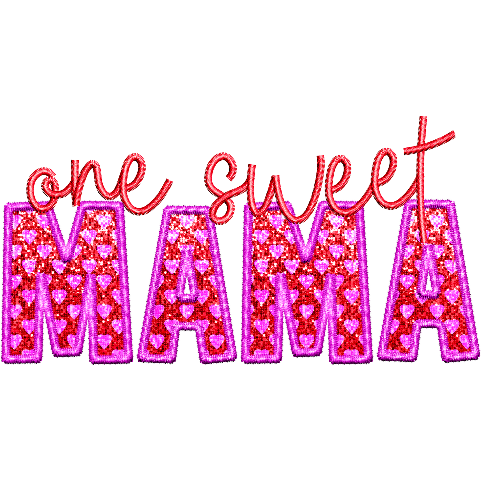 One Sweet Mama with hearts design hot pink trim