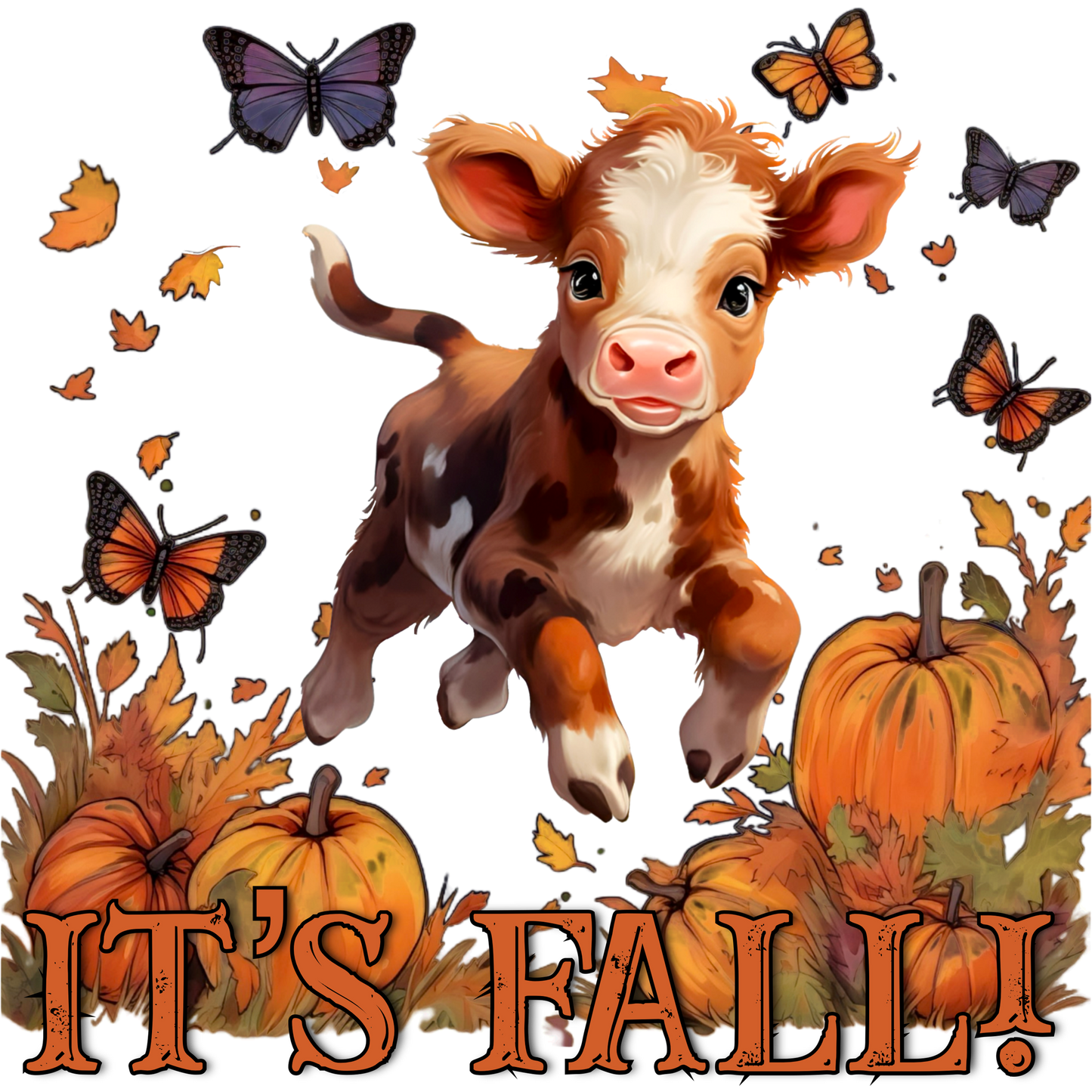 It's Fall Cute Calf with Butterflies Poster