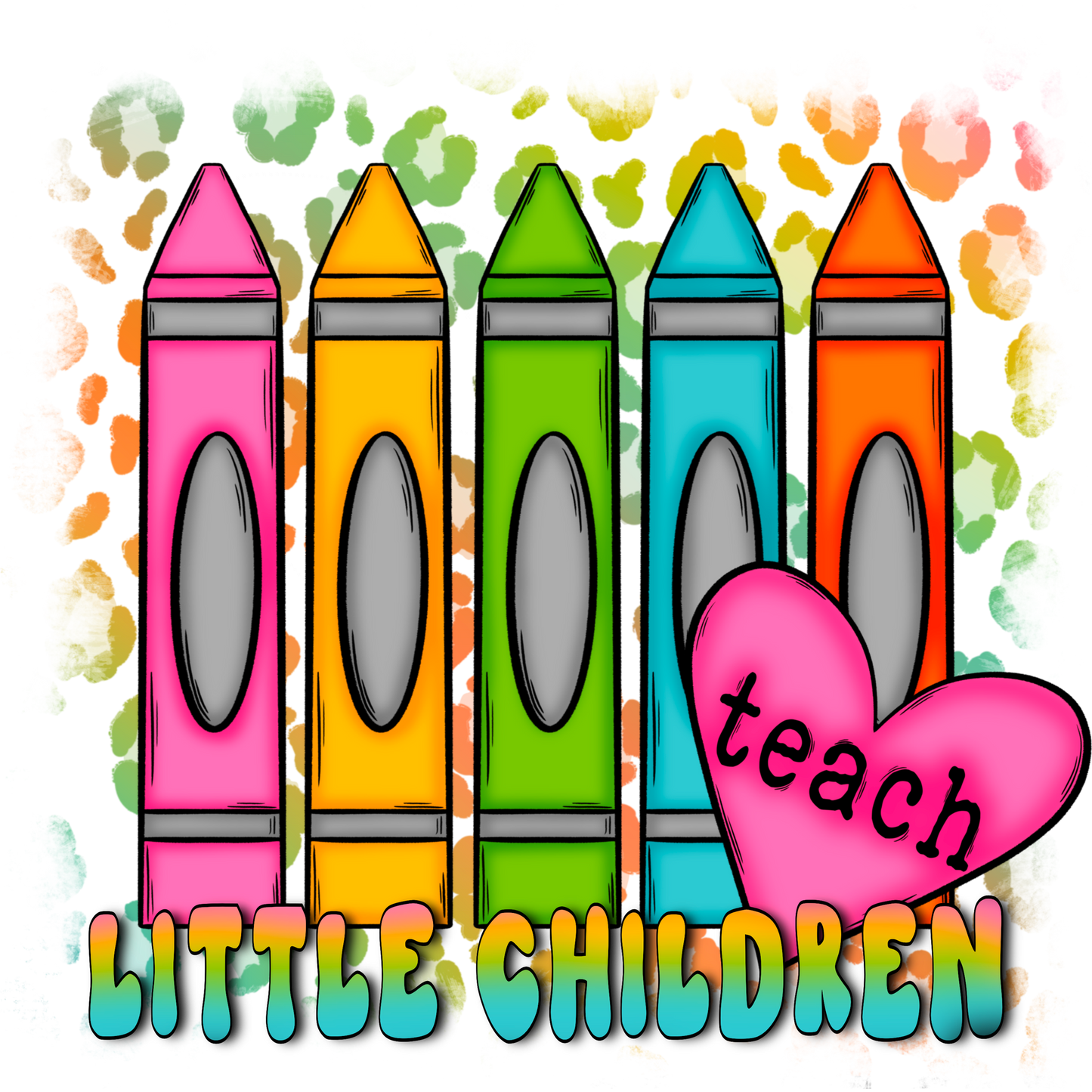 Colorful Crayon Design with Teach Heart for Kids