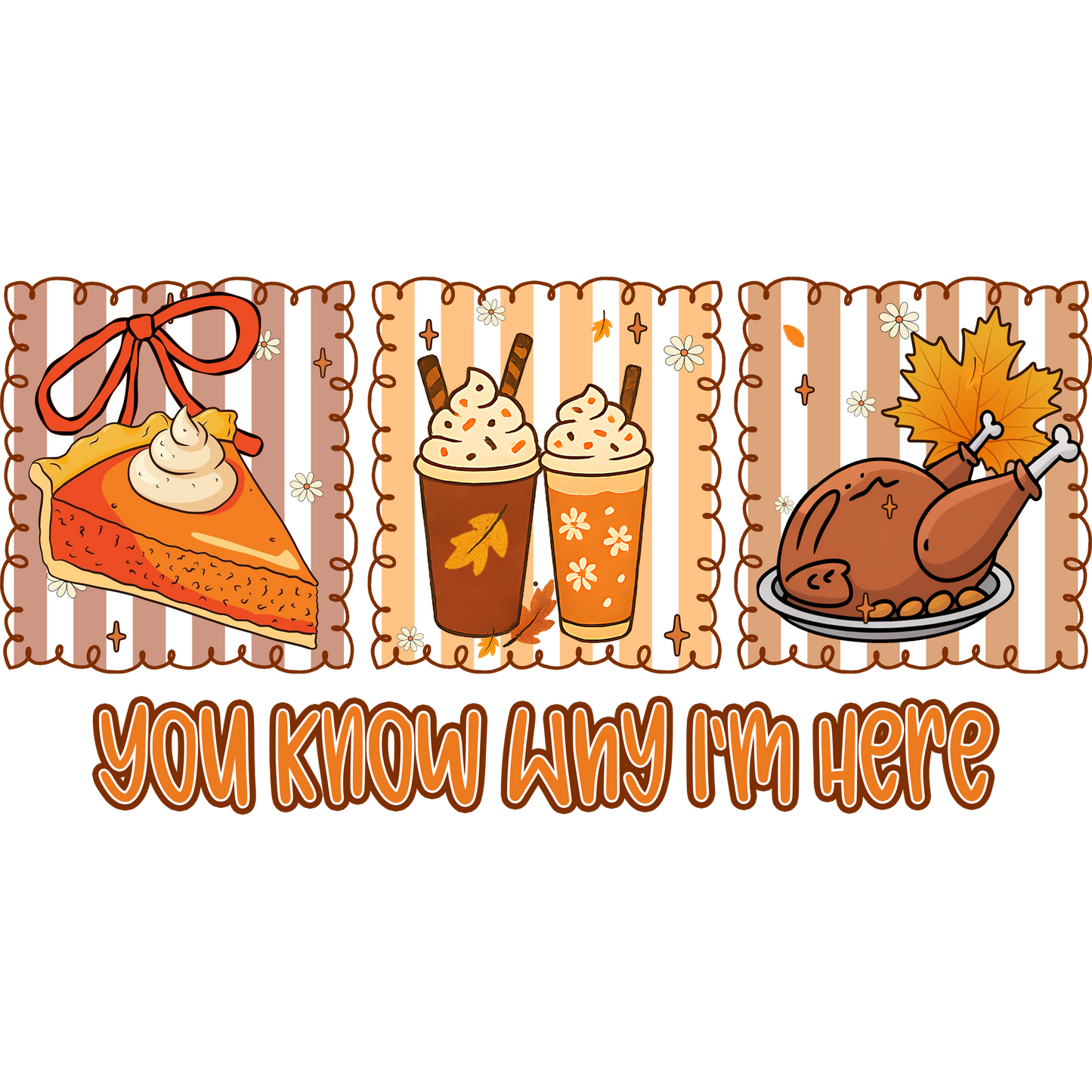 You Know Why I'm Here Autumn Holiday Shirt