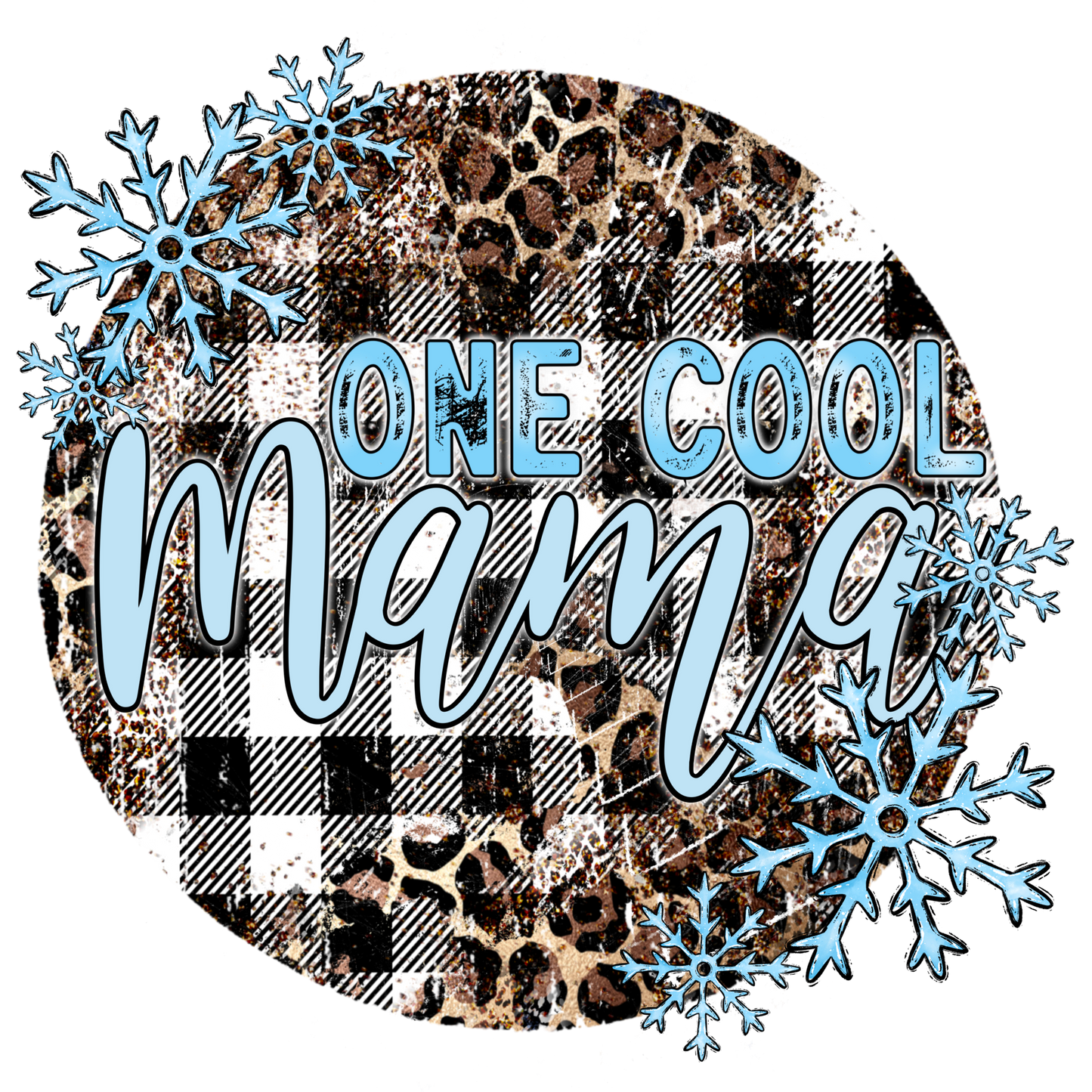 One Cool Mama Leopard Plaid Snowflakes Design