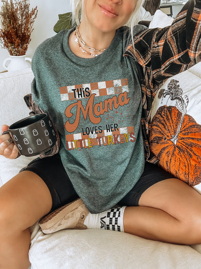 This Mama Loves Her Little Turkeys Shirt