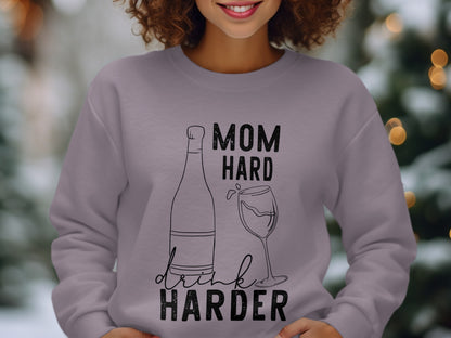 Mom Hard Drink Harder Comfortable Trendy Sweatshirt