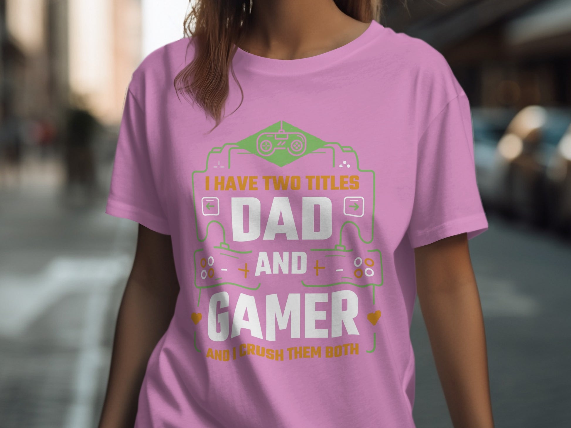 I Have Two Titles Dad and Gamer Graphic Tee