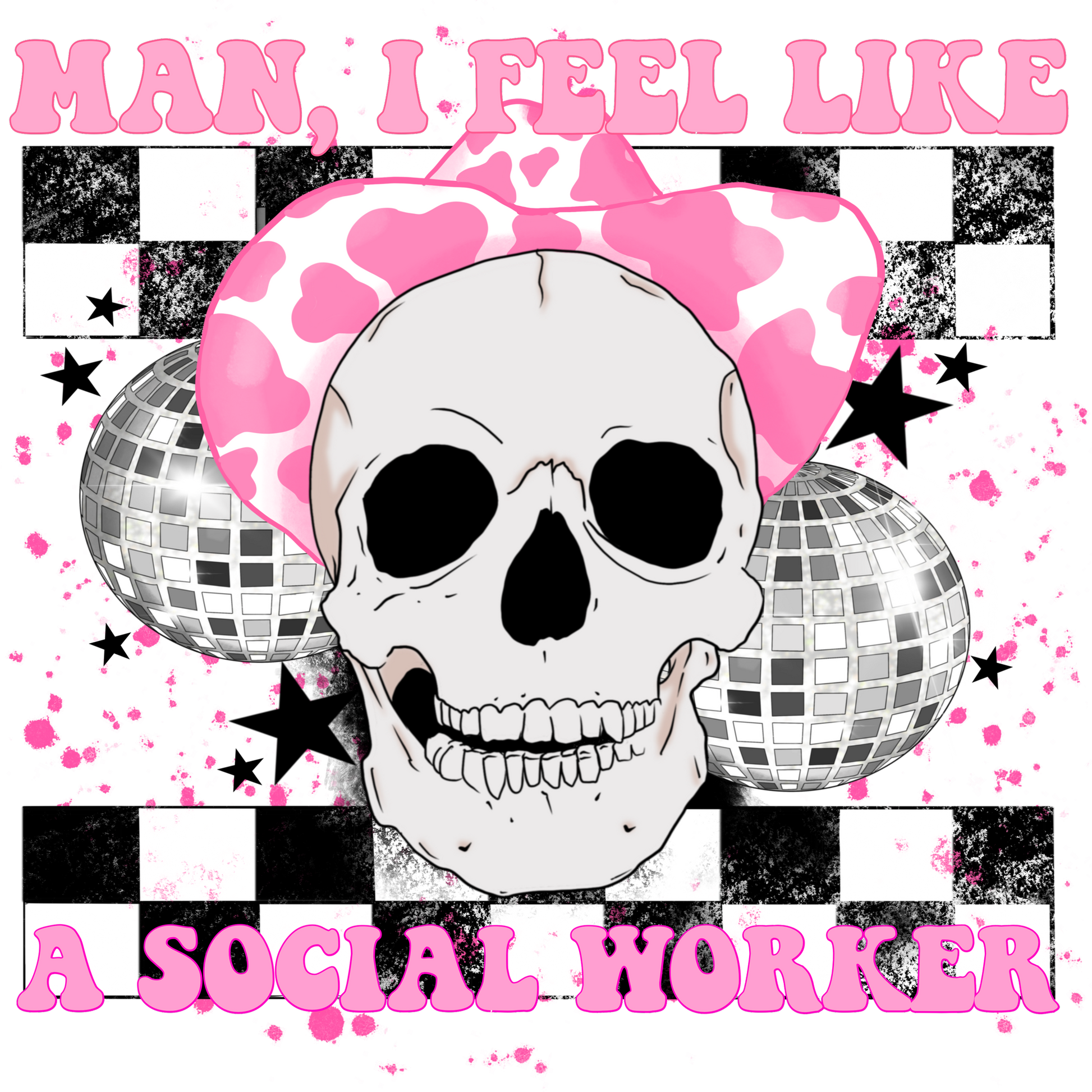 Man I Feel Like A Social Worker Graphic Design