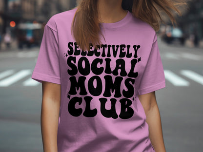 Selectively Social Moms Club Statement Shirt
