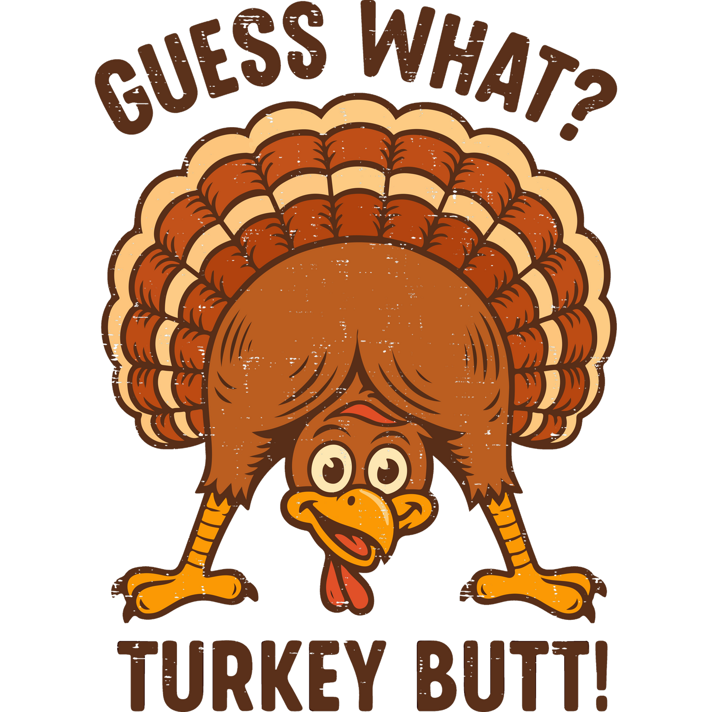Guess What Turkey Butt Funny Thanksgiving Shirt