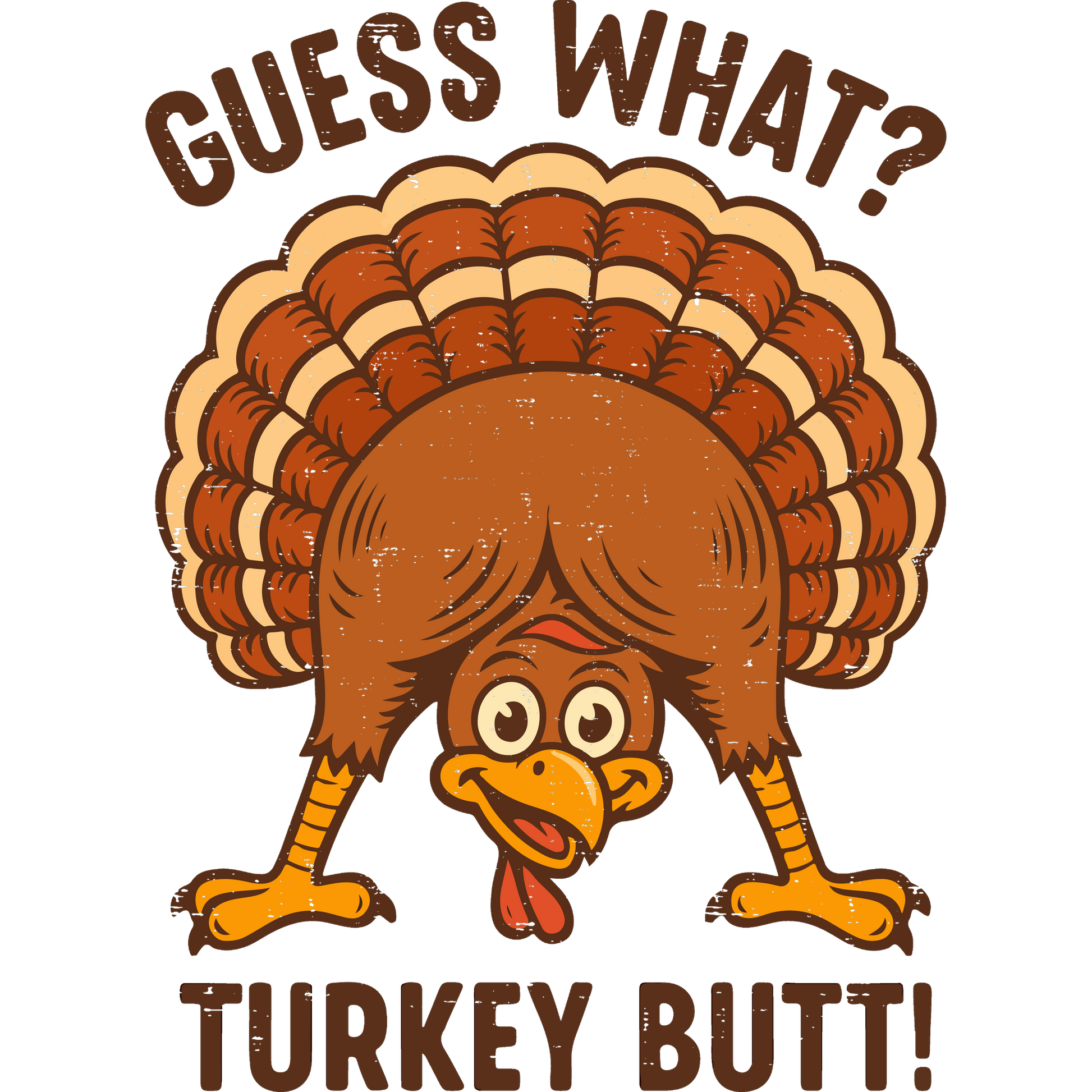 Guess What Turkey Butt Funny Thanksgiving Shirt
