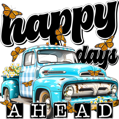 Happy Days Ahead Butterfly Truck Art