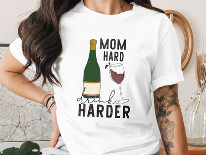Mom Hard Drink Harder Graphic Tee Shirt Design