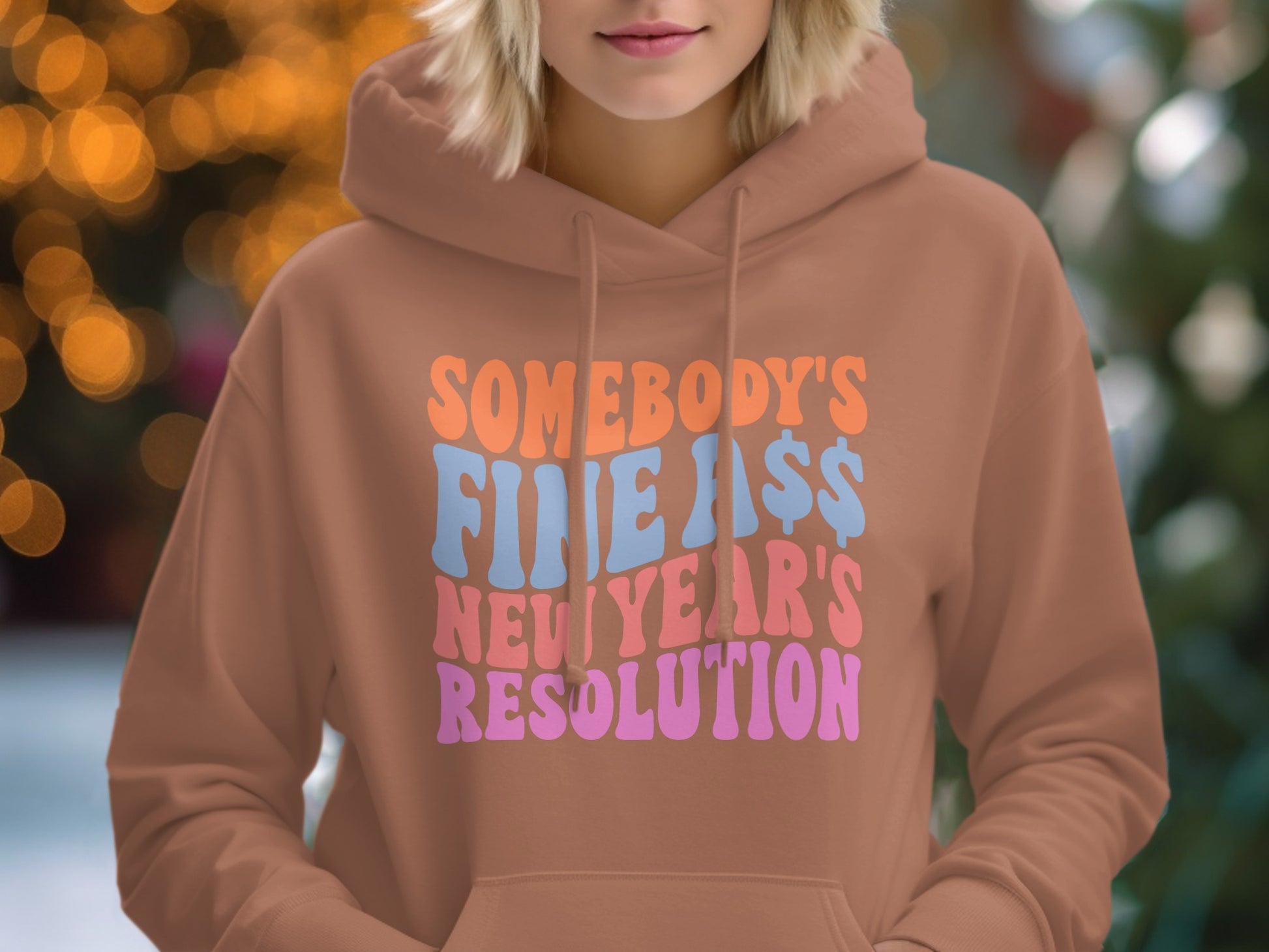 Somebody's Fine New Year's Resolution Hoodie Product