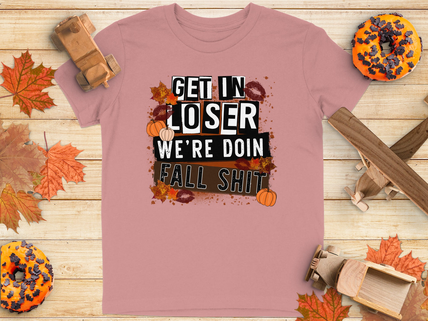 Get In Loser We're Doin Fall Shit Graphic Shirt product
