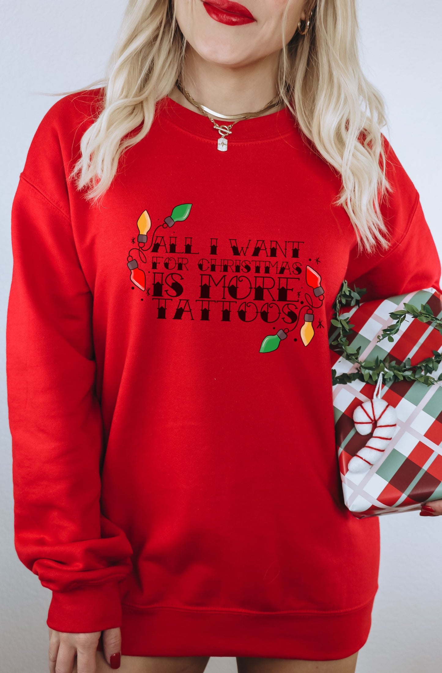 All I Want for Christmas is More Tattoos Long Sleeve Shirt