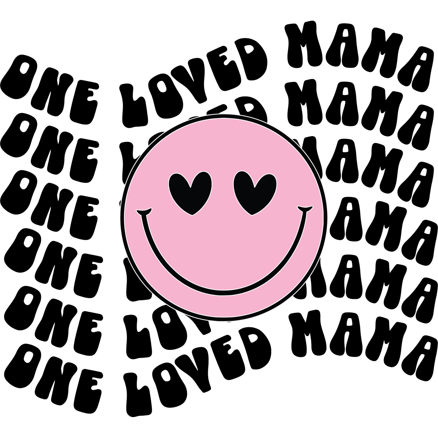 One Loved Mama Pink Smiley Art Poster