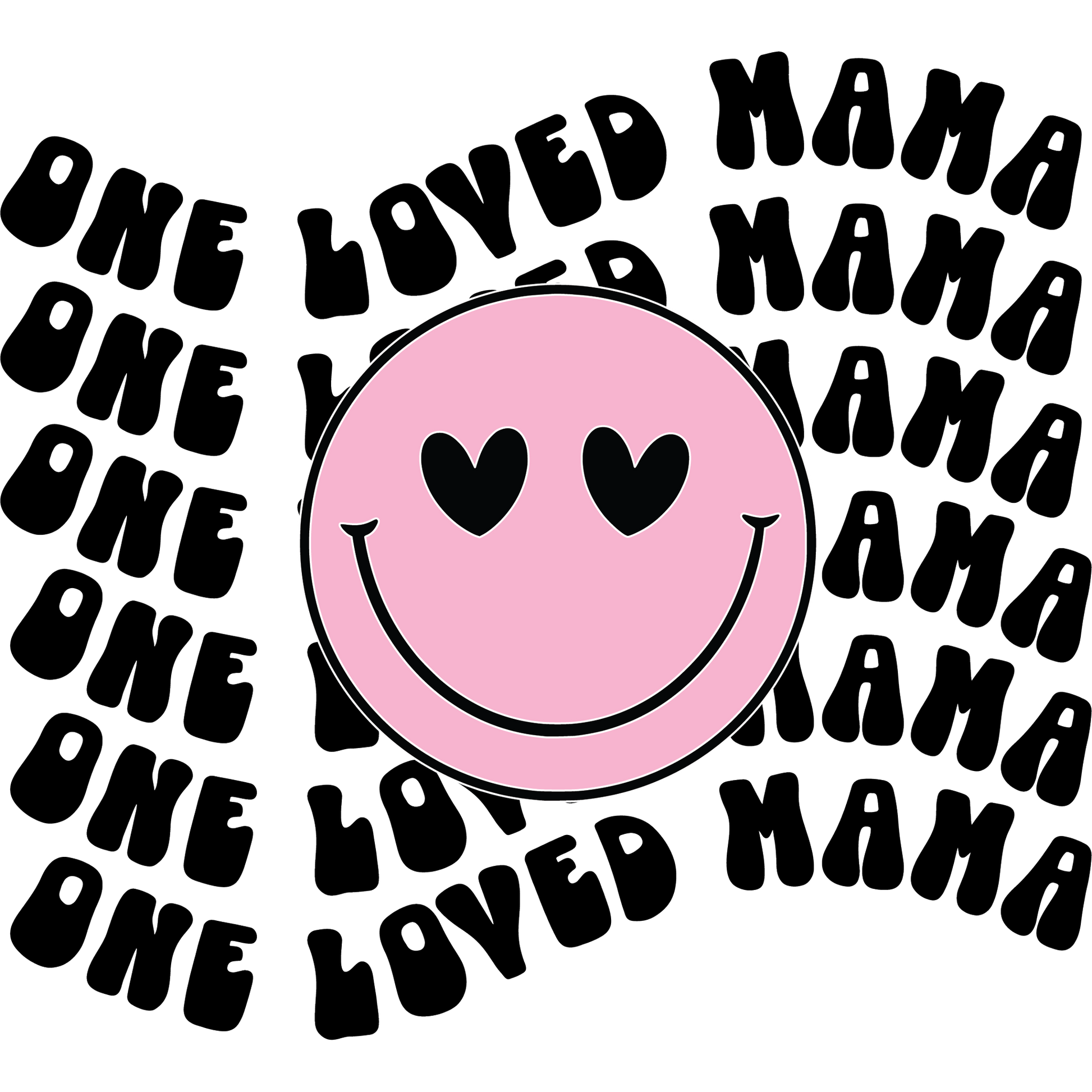 One Loved Mama Pink Smiley Art Poster