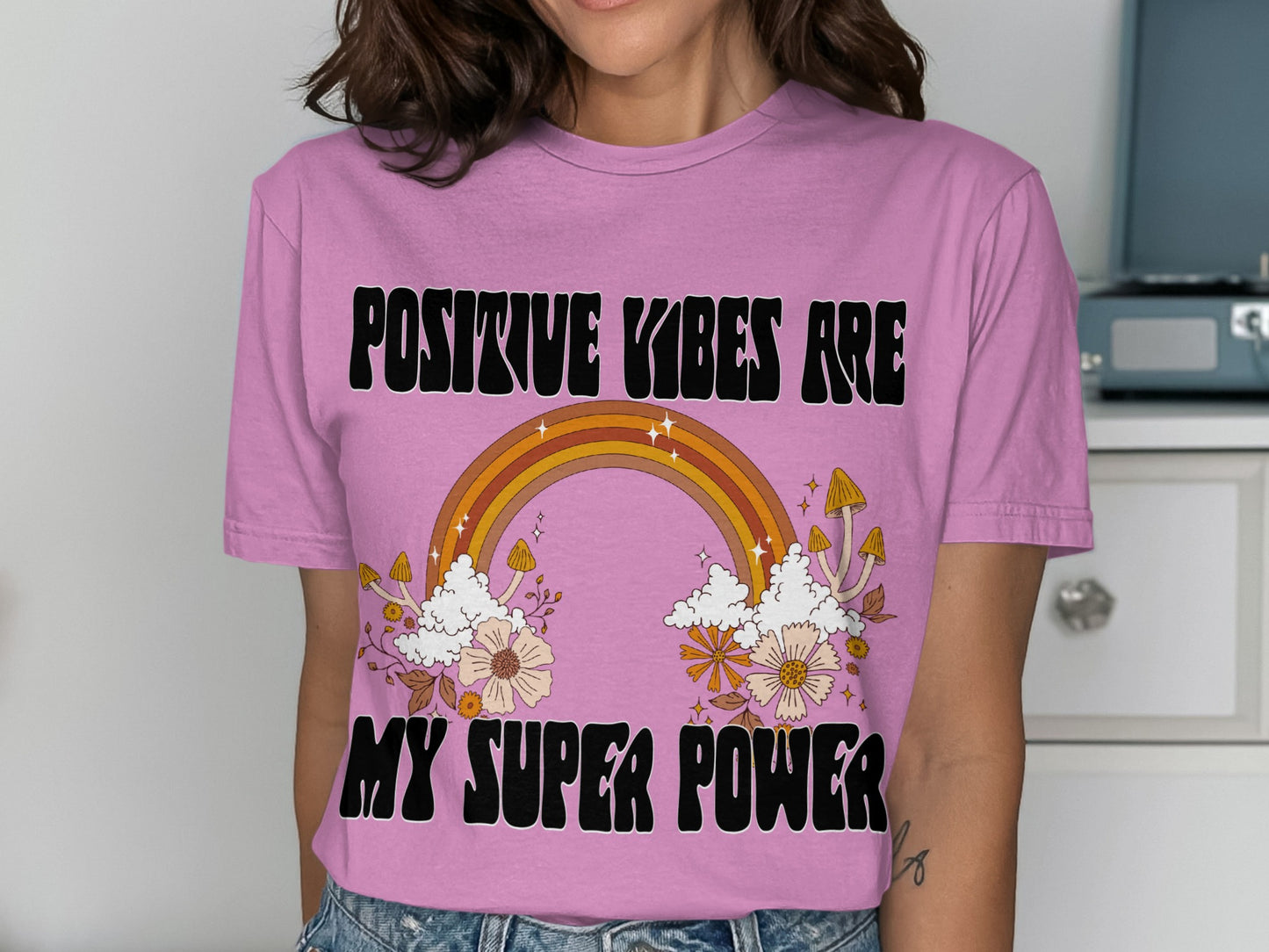 Positive Vibes Are My Super Power Graphic Tee