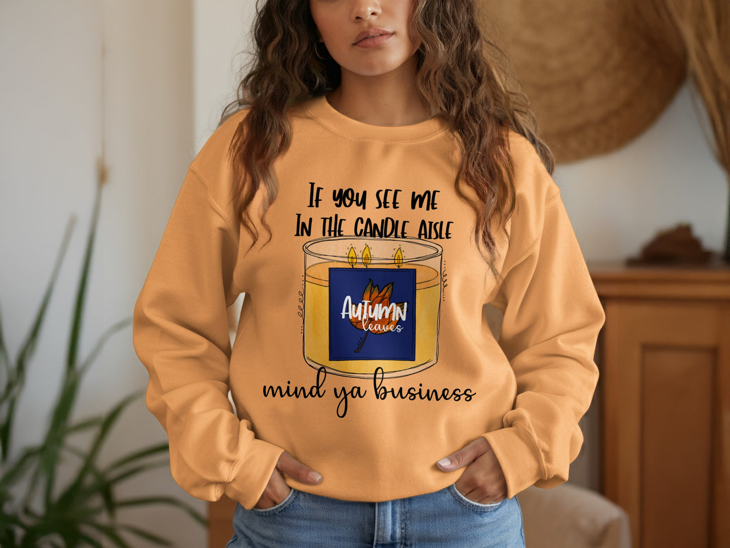 If You See Me In The Candle Aisle mind ya business product