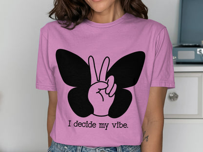 I Decide My Vibe Graphic Tee With Peace Sign Image