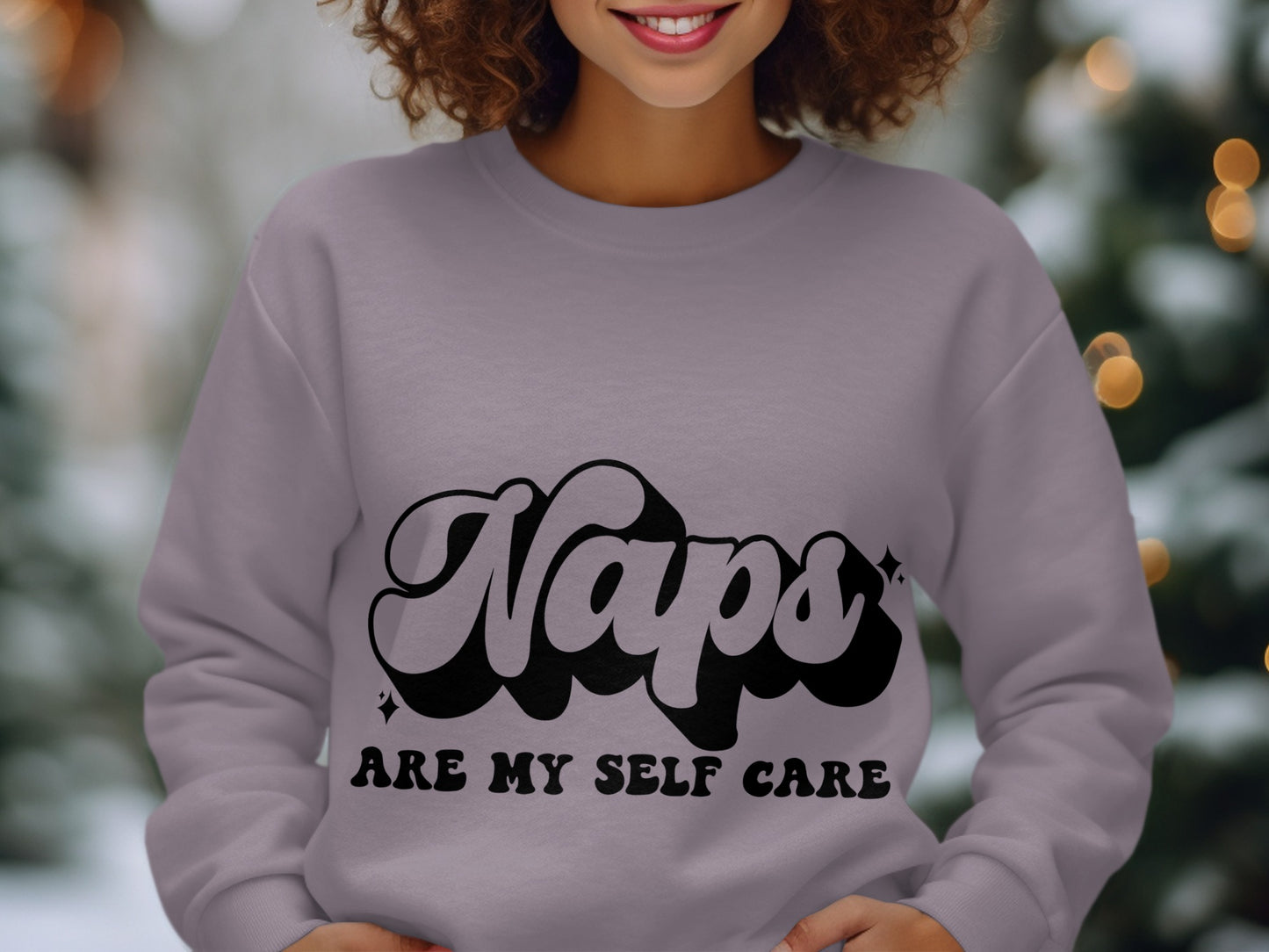 Naps Are My Self Care Motivational Quote Sweater