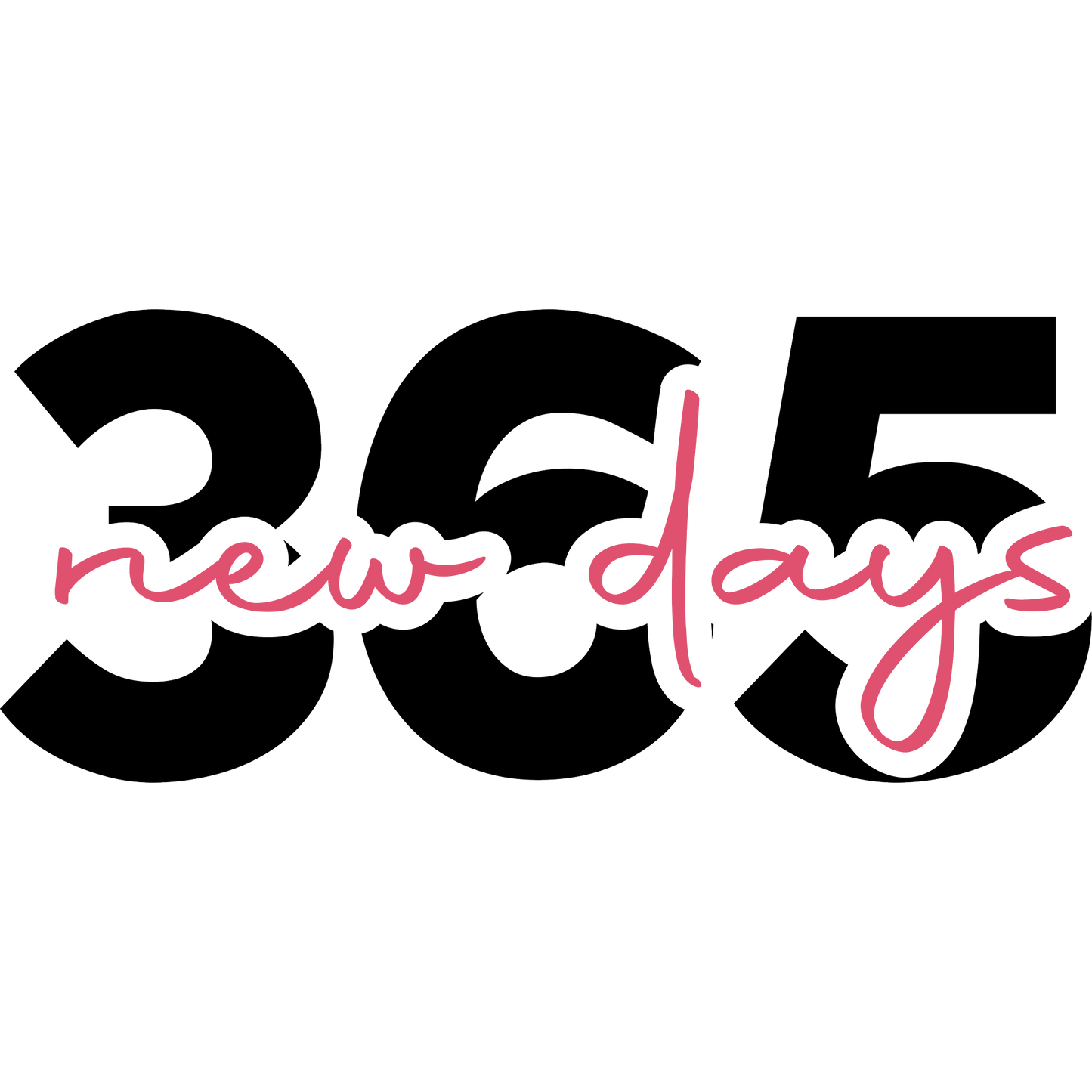365 New Days Graphic Design Motivational Product