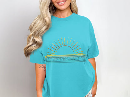 The Sun Will Rise Graphic T-Shirt Clothing Product