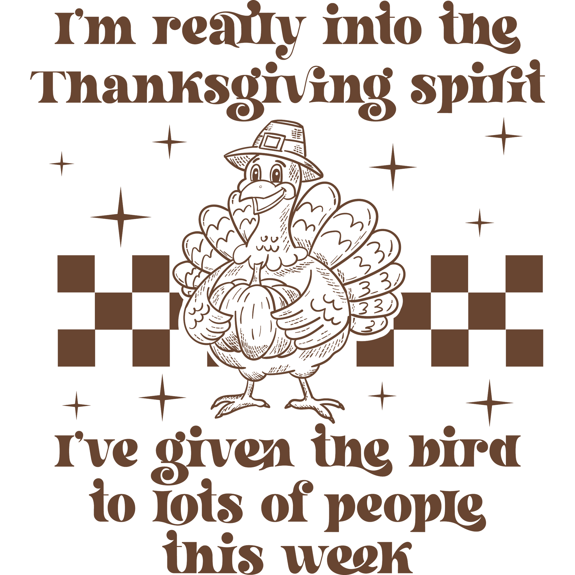 I'm Really Into The Thanksgiving Spirit Apparel