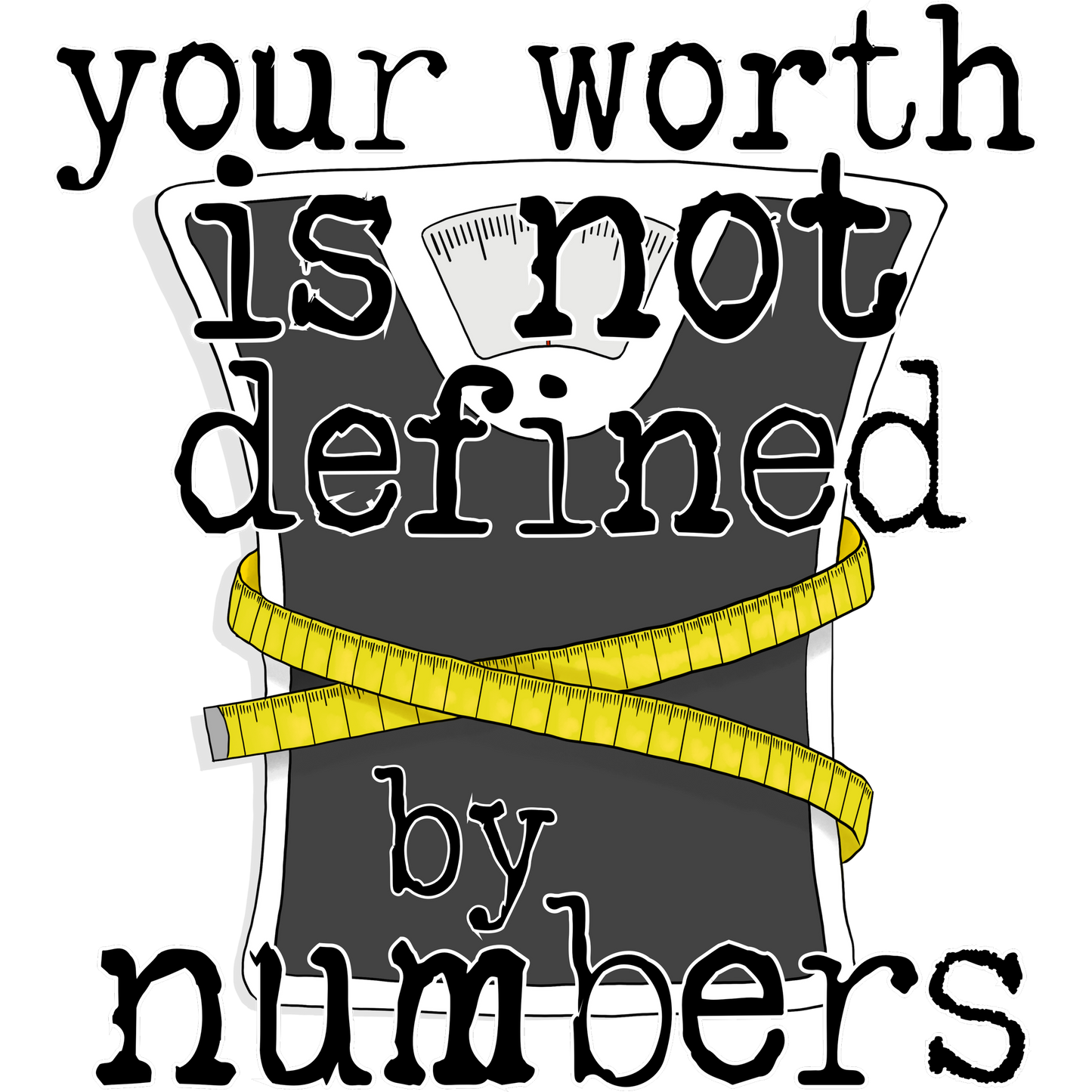 Your Worth Is Not Defined By Numbers product