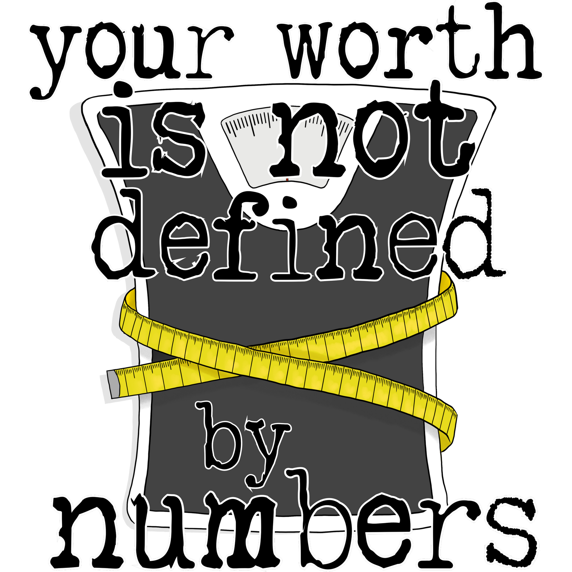 Your Worth Is Not Defined By Numbers product