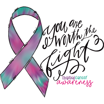 You Are Worth The Fight Thyroid Cancer Awareness Shirt