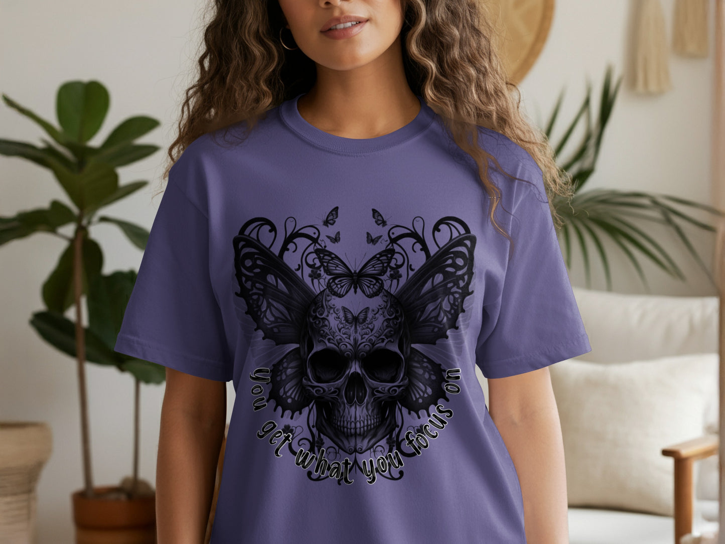 You Get What You Focus On Skull Butterfly Shirt
