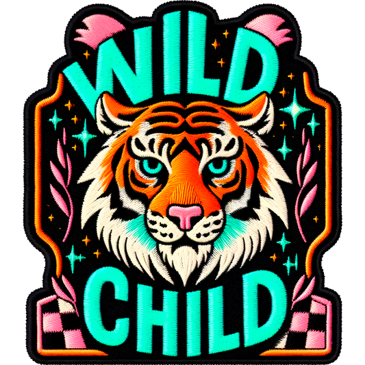 Wild Child Fierce Tiger Embroidered Patch