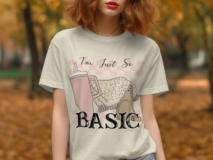 I'm Just So Basic Autumn Graphic Tee