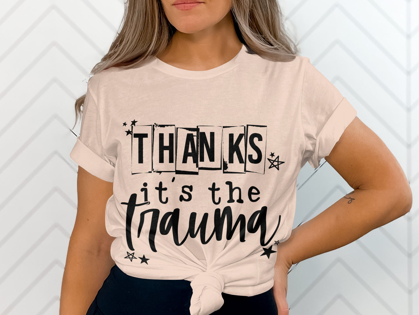 Thanks It's The Trauma Graphic Tee