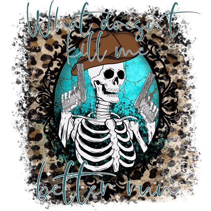 What Doesn't Kill Me Better Run Graphic Print Shirt