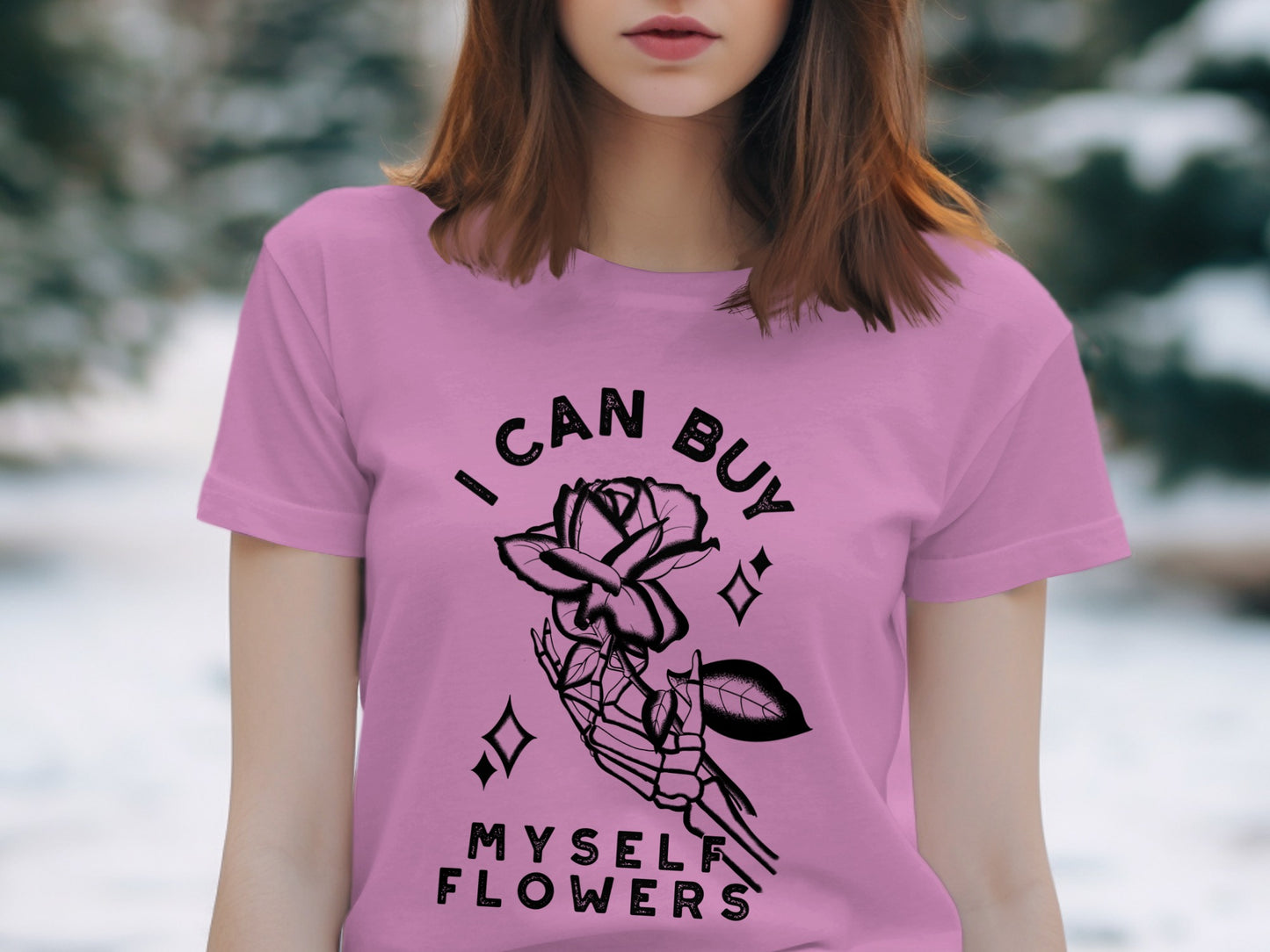 I Can Buy Myself Flowers Graphic Tee Shirt