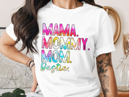Colorful Mama Mommy Mom Bestie T-shirt
