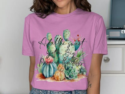A Little Sweet Get a Big Prick in the Ass Shirt