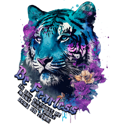 Be Fearless Tiger Art With Inspirational Quote Design