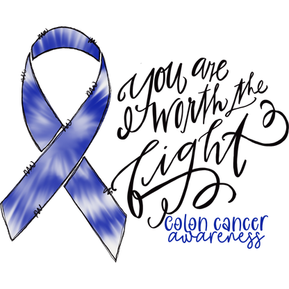 You Are Worth the Fight Colon Cancer Awareness Product