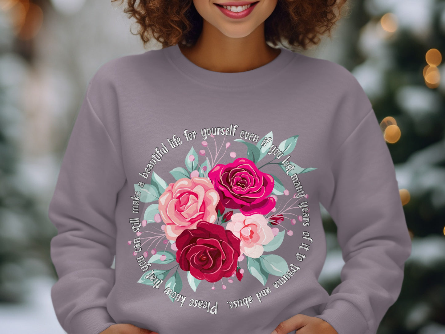 Beautiful Life and Roses Inspirational Sweatshirt