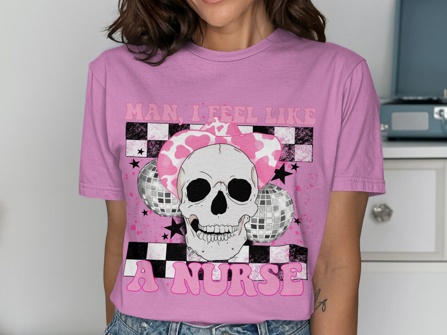 Man I Feel Like a Nurse Skull T-Shirt