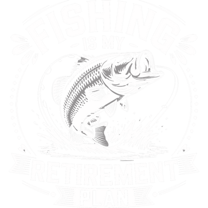 Fishing Is My Retirement Plan product