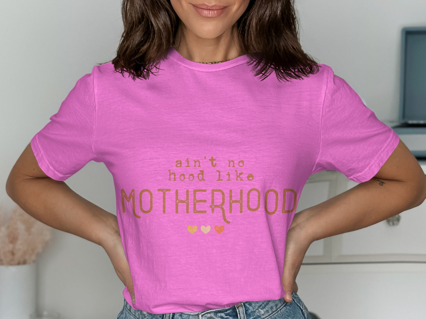 Ain't No Hood Like Motherhood T-Shirt for Moms