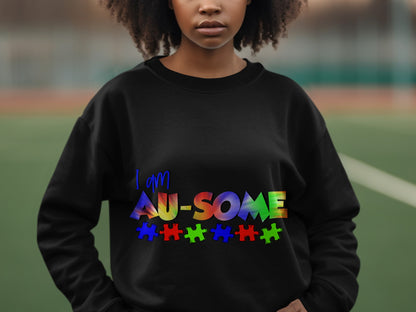 I Am Au-Some Unique Colorful Design Sweatshirt Product