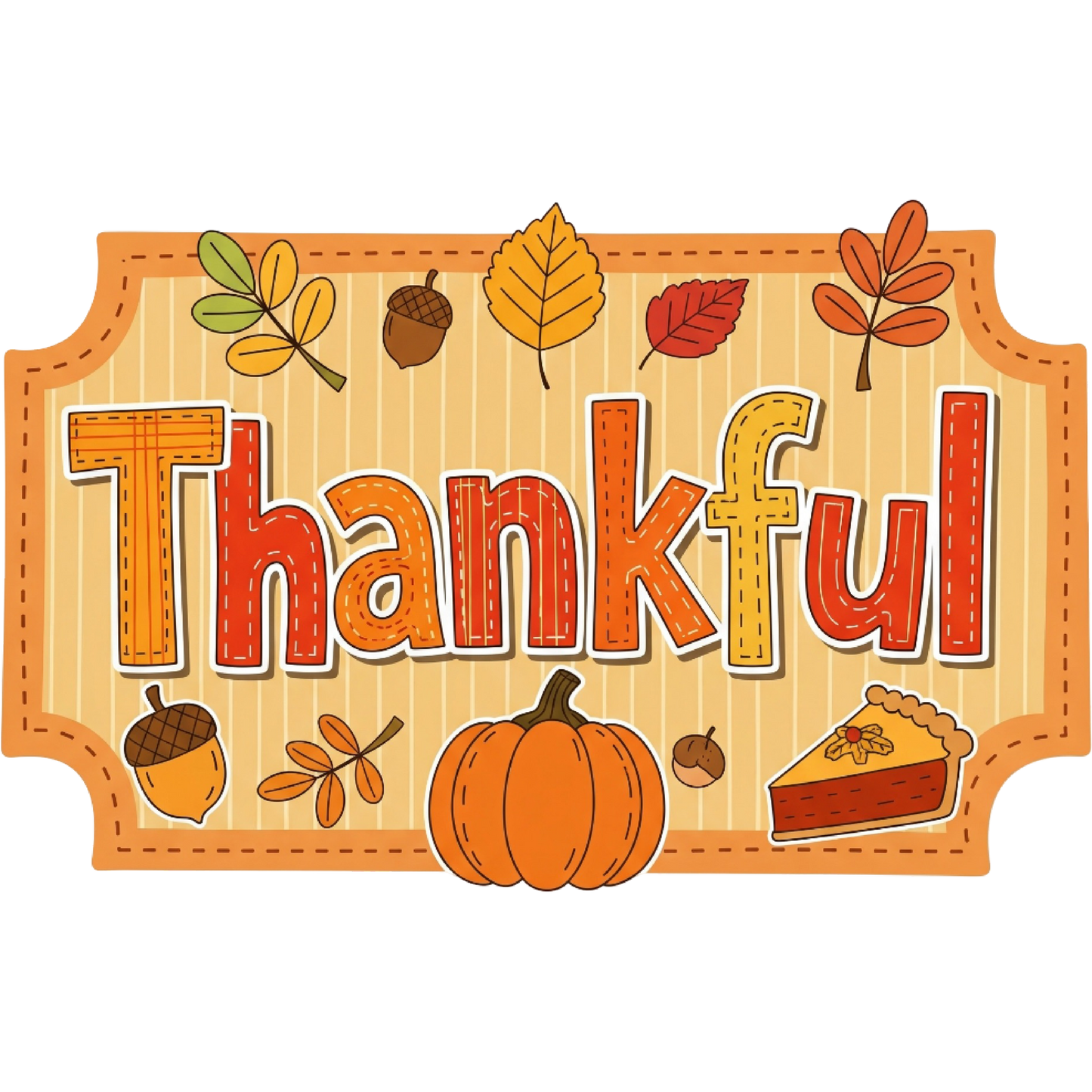 Festive Thankful Seasonal Pumpkin and Pie Product
