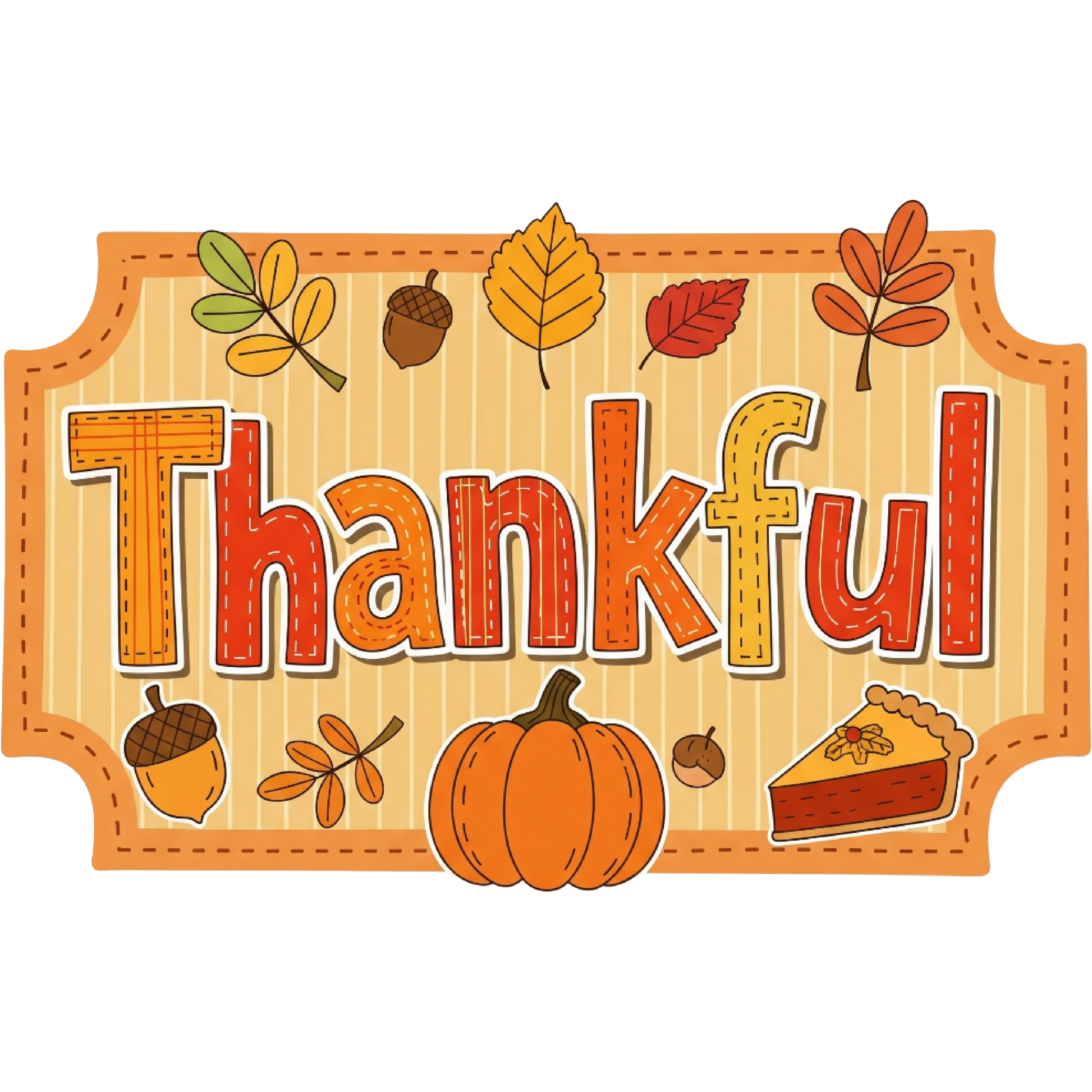 Festive Thankful Seasonal Pumpkin and Pie Product