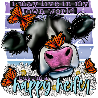 I may live in my own world happy heifer product