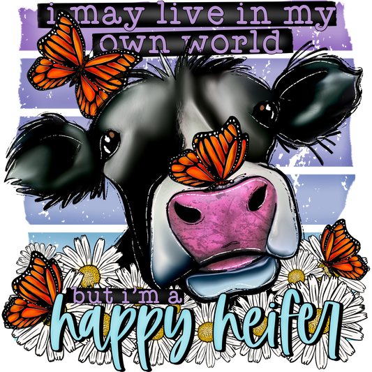 I may live in my own world happy heifer product