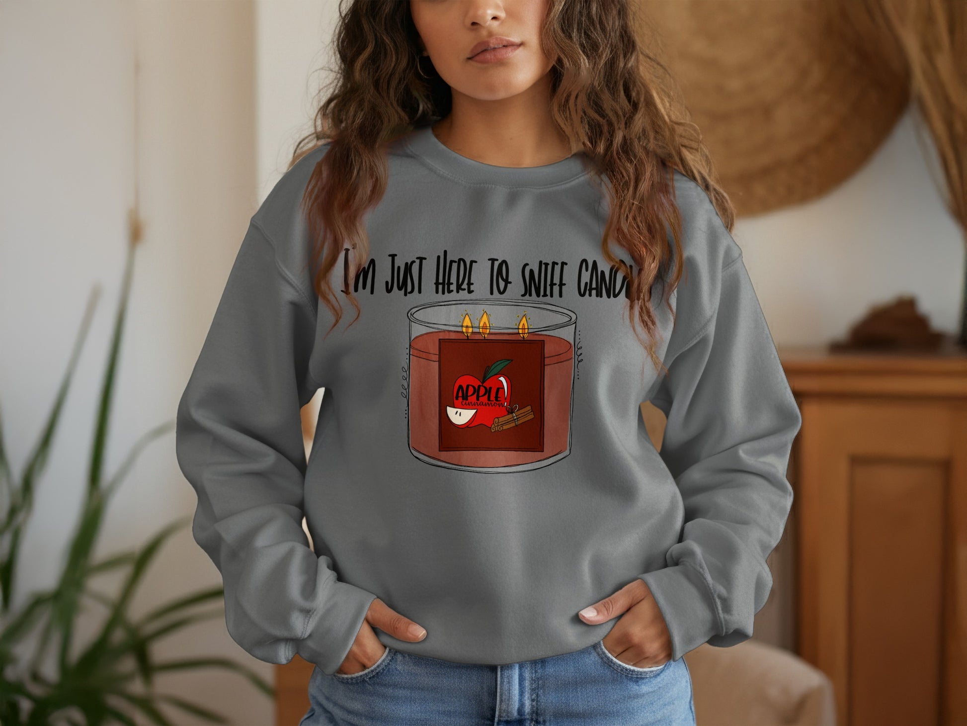 I'm Just Here to Sniff Candles Sweatshirt